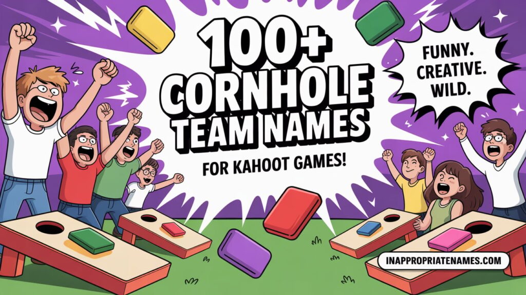 100+ List of Cornhole Team Names: Fun, Creative, and Competitive Ideas for Every Squad